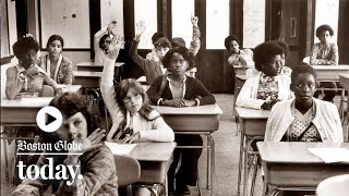 The legacy of Boston's busing era, 50 years later | Boston Globe Today