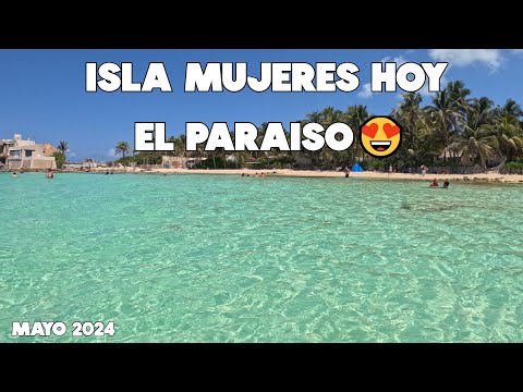 Isla Mujeres🔴Al Momento Playas Increíbles | Video Mas Actual Mayo 2024 | Parte 1