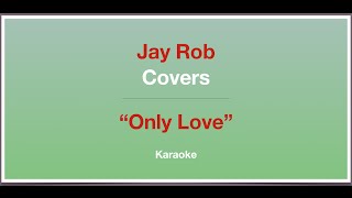 Only Love - Andra Day - Karaoke