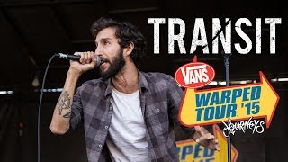 Transit - Full Set (Live Vans Warped Tour 2015)