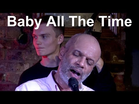 Anton in Soho with the Alex Western-King Quartet - 'Baby All The Time'.