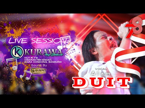 DUIT - Alam ft KURAWA (LIVE SESSION) HUT RI 78 CISARANTEN ENDAH, KIARACONDONG, BANDUNG