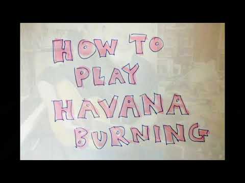 Dan Reeder - How to Play "Havana Burning"