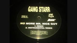 Gang Starr - No More Mr. Nice Guy (Remix)