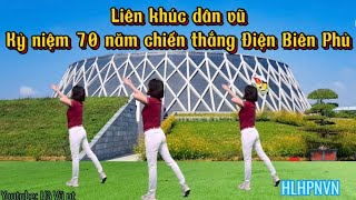 Liên khúc dân vũ kỷ niệm 70 năm chiến thắng Điện Biên Phủ ( Xem hướng dẫn dưới video⬇️)