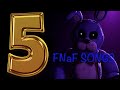 TOP 5 FNAF SONGS