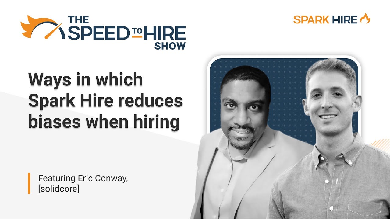 Ways in Which Spark Hire’s Hiring Software Helps Reduce Hiring Bias