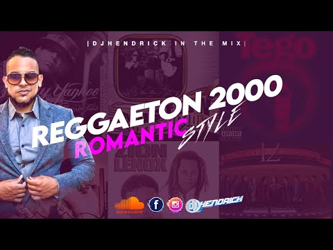 Dj Hendrick - Reggaeton 2000 💞  Romantic Style Mix