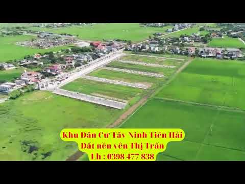 Khu dân cư Tây Ninh Tiền Hải Thái Bình