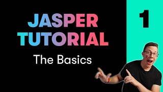 Jasper AI チュートリアル 1 - 初心者向け基礎