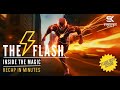 The Flash | Recap in Minutes | Inside the Magic