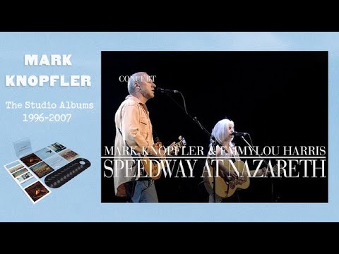 Mark Knopfler & Emmylou Harris - Speedway At Nazareth (Real Live Roadrunning | Official Live Video)