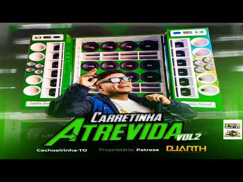 Carretinha Atrevida Vol 2 dj Duarth