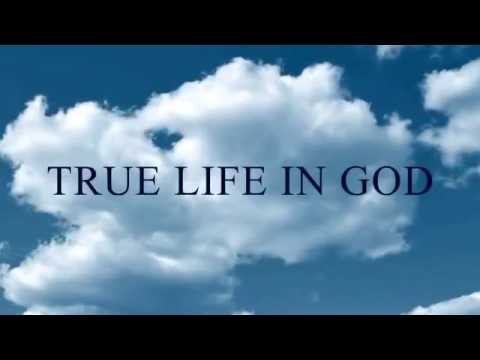 True Life in God 160115
