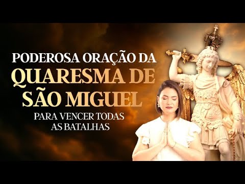 POWERFUL LENT PRAYER TO SAINT MICHAEL THE ARCHANGEL - To win all battles - Ana Clara Rocha