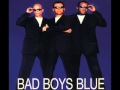 Bad boys blue - Come Back And Stay 