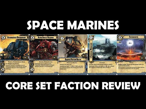 Space Marines - Warhammer 40,000: Conquest Core Set Faction Review
