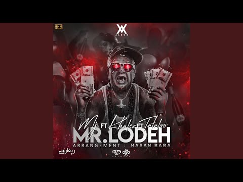 Mj ft Khalse & Tataloo - Mr Lodeh