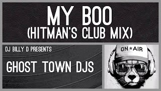 Ghost Town DJs - My Boo (Hitman’s Club Mix)