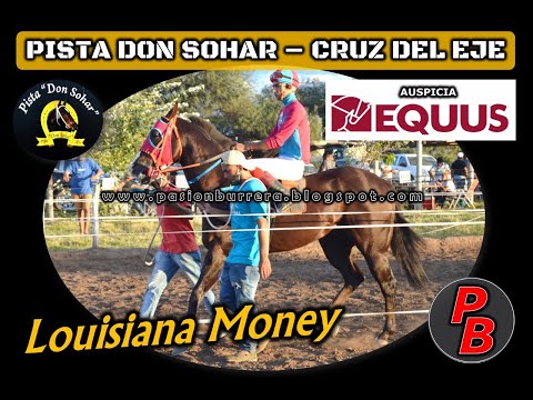 LOUISIANA MONEY, Pista Don Sohar - Cruz del Eje (18-04-2021)