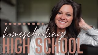 HOMESCHOOLING HIGH SCHOOL: Planning, Curriculum & Encouragement!