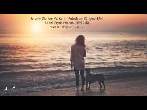 Jeremy Olander Vs. Kent - Petroleum (Original Mix) [FULL HQ]