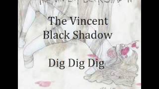 The Vincent Black Shadow - Dig dig dig