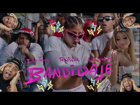 Tokischa x July Queen x Liss Doll RD - Bandidaje Remix (Video Official )(VIDEO REACCION)