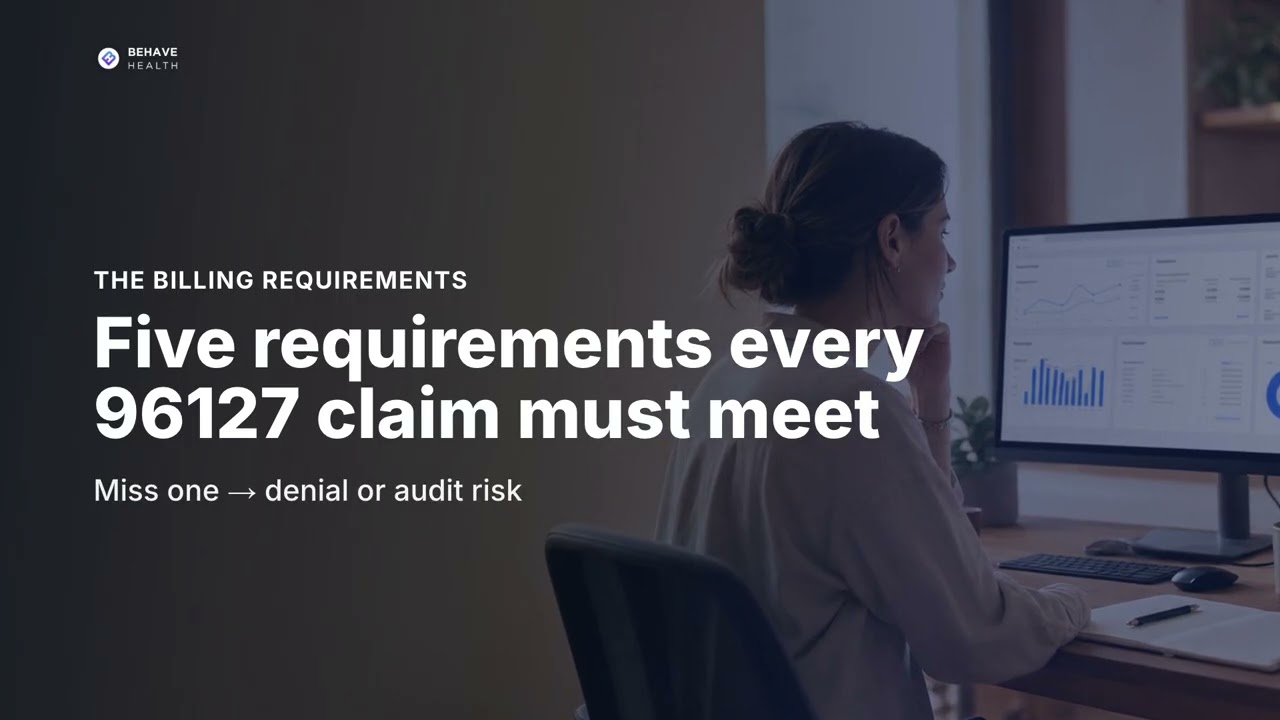 Watch CPT 96127 Billing: Unit Limits, | Behave Health