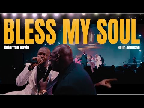 Bless My Soul | Kelontae Gavin & Hulio Johnson | Diary Of A Country Boy: The Live Experience