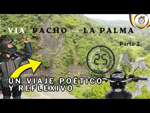 Vía Pacho a La Palma 2026 : Viaje de Dia  Parte 2