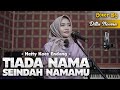 TIADA NAMA SEINDAH NAMAMU HETTY KOES ENDANG COVER BY DILLA NOVERA