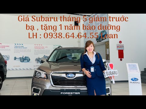 Cập nhật giá Subaru tháng 05/2022 cho tất cả dòng xe