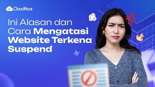 Penyebab Website Terkena Suspend dan Cara Mengatasinya