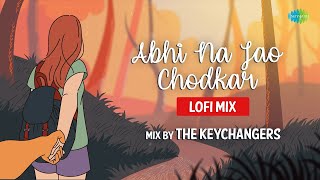 Download lagu Abhi Na Jao Chhod Kar - LoFi Mix | The Keychangers | Asha Bhosle | Mohammed Rafi mp3 Download lagu Abhi Na Jao Chhod Kar - LoFi Mix | The Keychangers | Asha Bhosle | Mohammed Rafi mp3