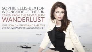 Sophie Ellis-Bextor - Wrong Side Of The Sun (Official audio)