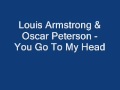 Louis Armstrong & Oscar Peterson You Go To My Head