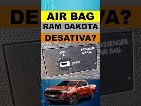 Air Bag Ram Dakota ano 2026 como desativar o air bag do passageiro?
