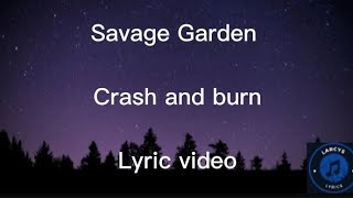 Savage Garden - Crash and burn lyric video