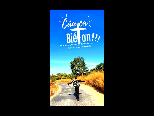CÂU CA BIẾT ƠN - PHẠM HÀ ĐÌNH LUÂN
