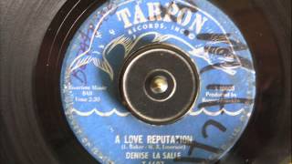 DENISE LA SALLE -  A LOVE REPUTATION