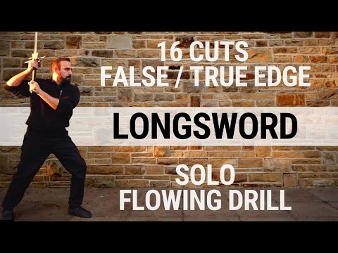 Longsword 16 Solo Flow Drill - 16 False & True Edge Cuts