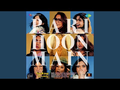 Pari Hoon Main (From "Thank You For Coming") (Full Audio) — watch video