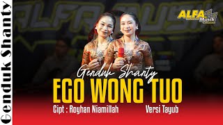 Download lagu Ego Wong Tuo Versi Tayub | Genduk Shanty mp3