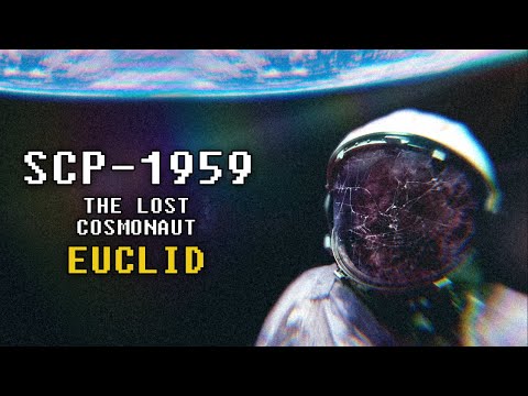 SCP -1959 -  Lost Cosmonaut - Euclid - Humanoid Satellite