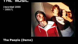 The Music - The People (Early Demo)