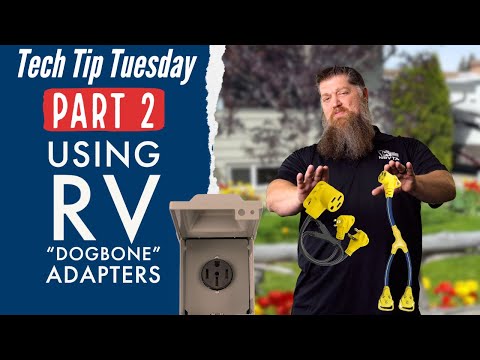 Using RV "Dogbone" adapters part 2