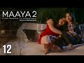 Maaya Season 2 Episode 12 End Game A Web Original By Vikram Bhatt