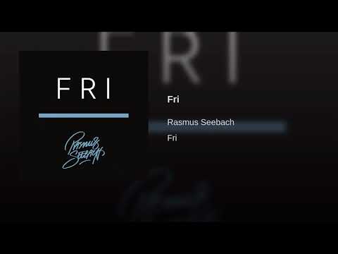 download lagu mp3 mp4 Rasmus Seebach Fri, download lagu Rasmus Seebach Fri gratis, unduh video klip Rasmus Seebach Fri