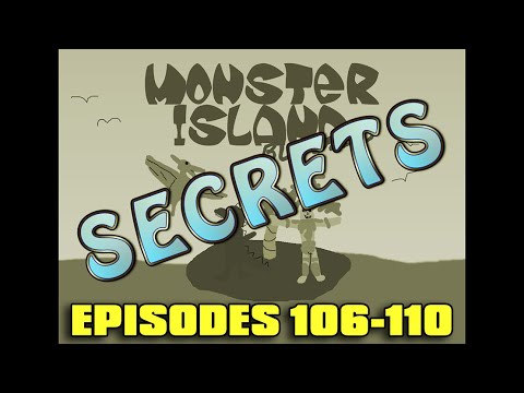 Monster Island Buddies SECRETS Ep 106-110